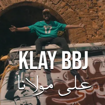 3la Moulena by Klay BBJ