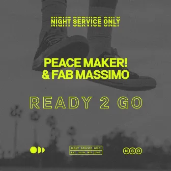 Ready 2 Go by Fab Massimo