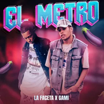 El Metro by La Faceta