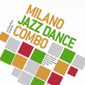 Milano Jazz Dance Combo by Milano Jazz Dance Combo