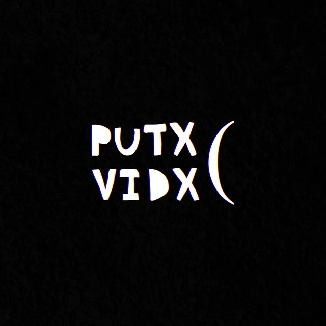 Putx Vidx