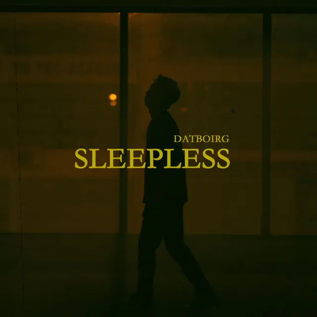 SLEEPLESS