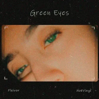 Green Eyes by Fleivor