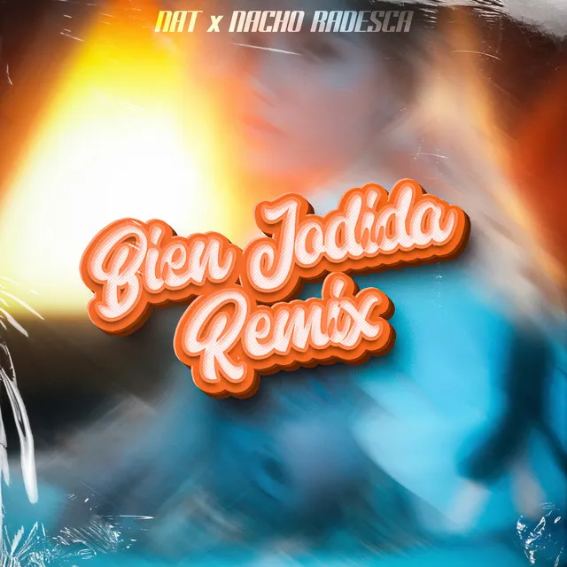 Bien Jodida - Remix