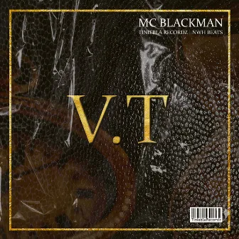 VT by Mc Blackman