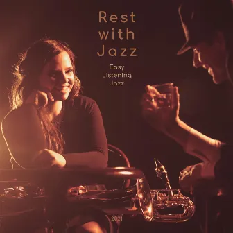 Easy Listening Jazz by Rest with Jazz