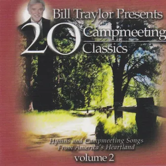 Campmeeting Classics Vol 2 by The Nashville Singers