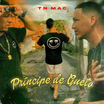 Príncipe de Gueto by TN Mac