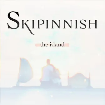 The Island by Skipinnish