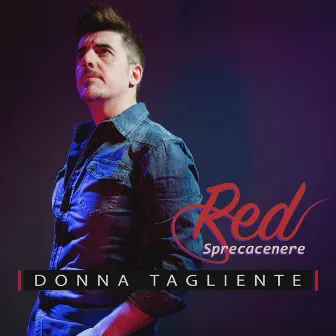 Donna Tagliente by Red Sprecacenere