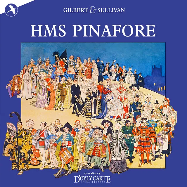 HMS Pinafore: Never Mind the Why and Wherefore