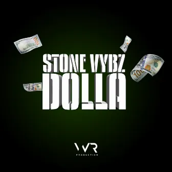 Dolla by Stone Vybz