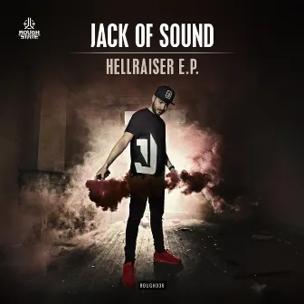 Hellraiser E.P. by Jack Of Sound