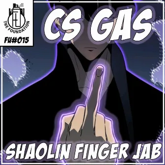 Shaolin Finger Jab by CS Gas