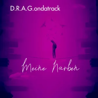 Meine Narben by D.R.A.G.ondaTrack