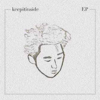 Keepitinside EP by Keepitinside