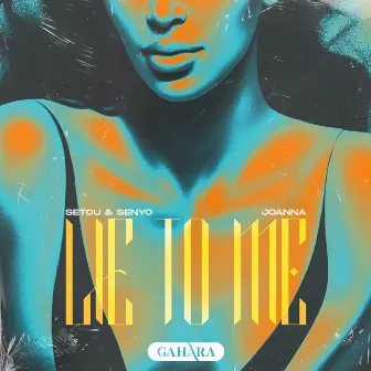 Lie To Me by Joanna