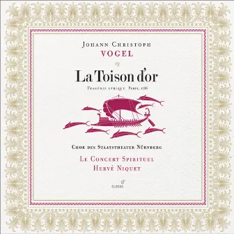 Vogel: La Toison d’or by Concert Spirituel Orchestra