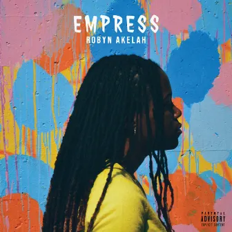 Empress by Robyn Akelah