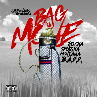 Bag Move (feat. Smasha Montana & BADD) by Rocka