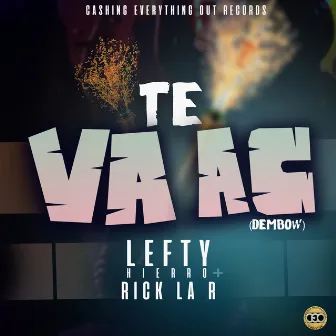 Te Va Ac Dembow by Lefty Hierro