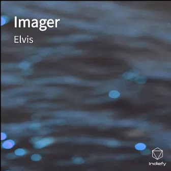 Imager by Elvis