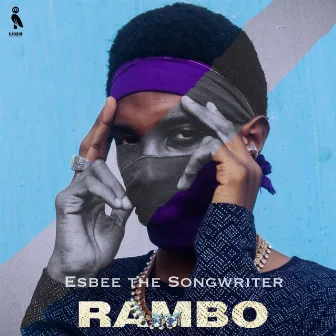 Rambo by Esbee the Songwriter