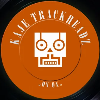 No No by Kaje Trackheadz