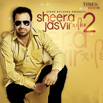 Sheera Jasvir, Vol. 2 (Live) by Sheera Jasvir