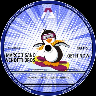 Get It Now by Venditti Bros