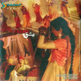 Supreme Ishq Anarkali by Noor Jehan