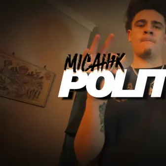 Politics by Micah1k