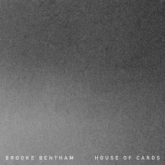 House of Cards by Brooke Bentham