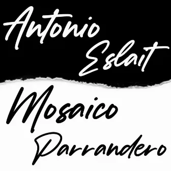 Mosaico Parrandero by Antonio Eslait