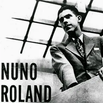 Nuno Roland by Nuno Roland