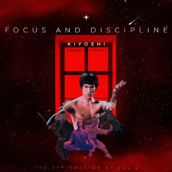 Focus and Discipline by Kiyoshi