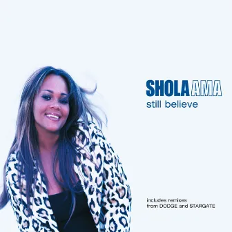 Still Believe by Shola Ama