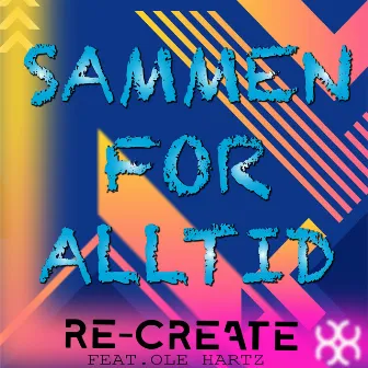 Sammen for alltid by Re-Create