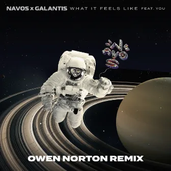 What It Feels Like (Owen Norton Remix) by YOU