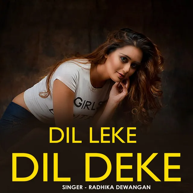 Dil Leke Dil Deke