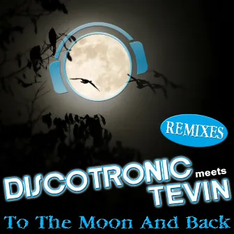 To The Moon And Back (Remixes) by Tevin