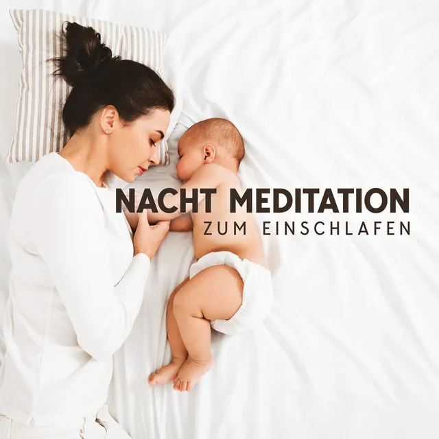 Nacht Meditation zum Einschlafen (Entspannende Zen Musik für Kinder und Meditation für Schwangere)