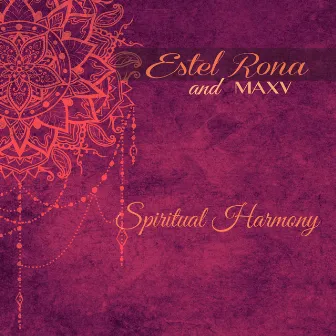 Spiritual Harmony by Estel Rona