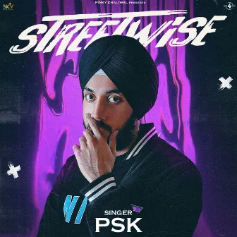 Street Wise by PSK