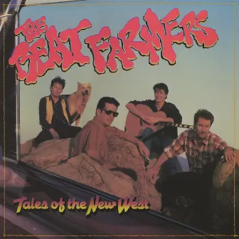 Tales of the New West (Remastered) by The Beat Farmers