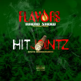 Hit Jointz (25th Anniversary) by Flavors Radio Show International