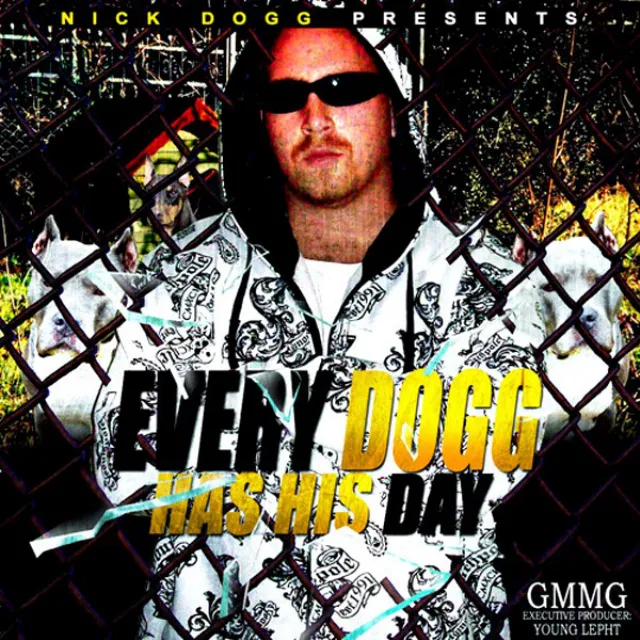 Every Dogg Has His Day