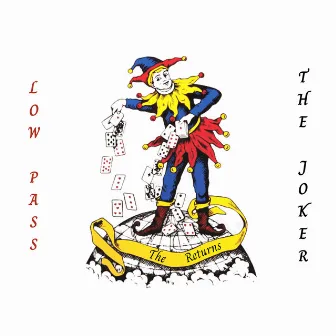 The Joker by Low Pass