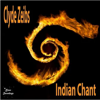 Indian Chant by Clyde Zeibs