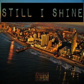 Still I Shine by Madman